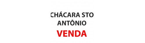 Chácara Santo Antônio - Venda